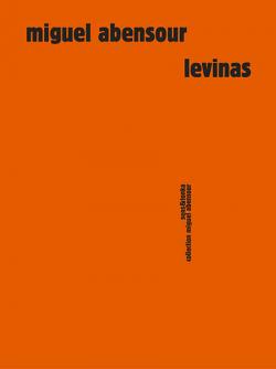 Levinas par Miguel Abensour